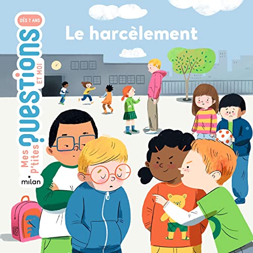 HARCÈLEMENT (LE)