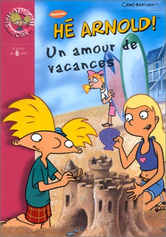 HÉ ARNOLD: UN AMOUR DE VACANCES