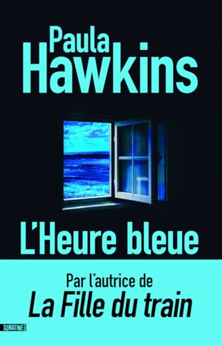 HEURE BLEUE (L')