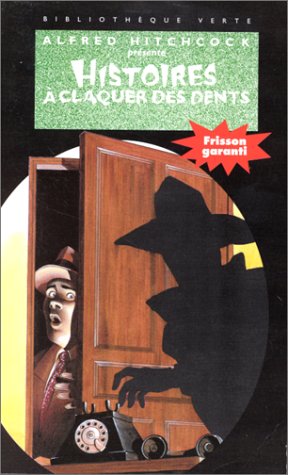 HISTOIRES A CLAQUER DES DENTS