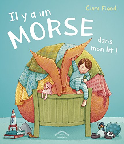 IL Y A UN MORSE DANS MON LIT !