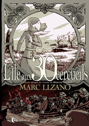 ÎLE AUX 30 CERCUEILS (L')