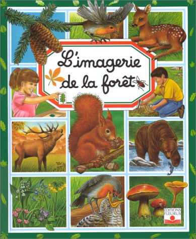 IMAGERIE DE LA FORÊT (L')