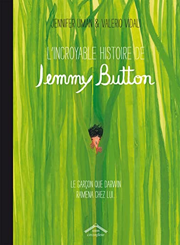 INCROYABLE HISTOIRE DE JEMMY BUTTON (L')
