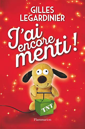 J'AI ENCORE MENTI !