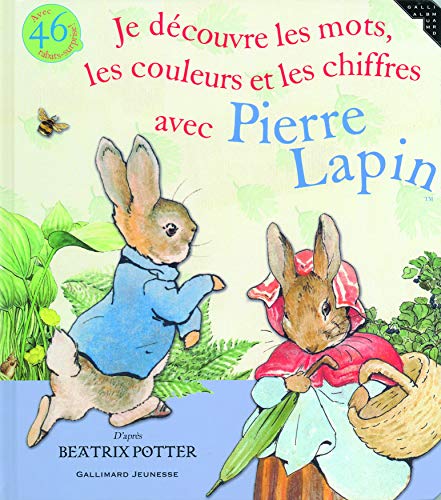 JE DÉCOUVRE LES MOTS, LES COULEURS ET LES CHIFFRES AVEC PIERRE LAPIN