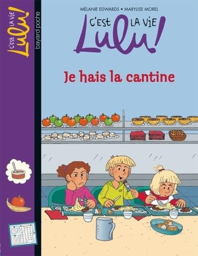 JE HAIS LA CANTINE