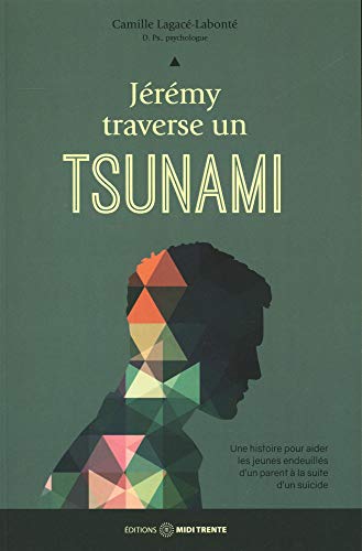 JÉRÉMY TRAVERSE UN TSUNAMI