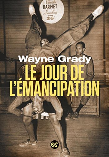 JOUR DE L'ÉMANCIPATION (LE)