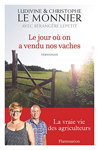 JOUR OÙ ON A VENDU NOS VACHES (LE)