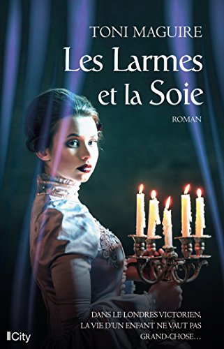 LARMES ET LA SOIE (LES)