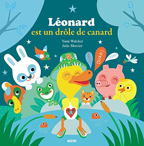 LÉONARD EST UN DRÔLE DE CANARD