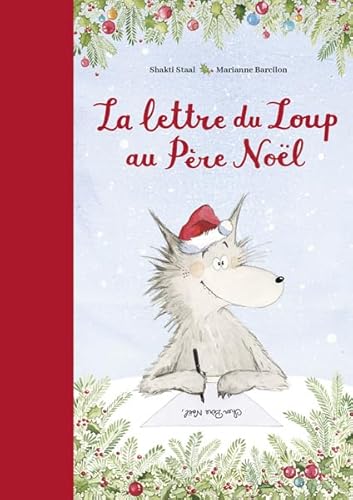 LETTRE DU LOUP AU PÈRE NOËL (LA)