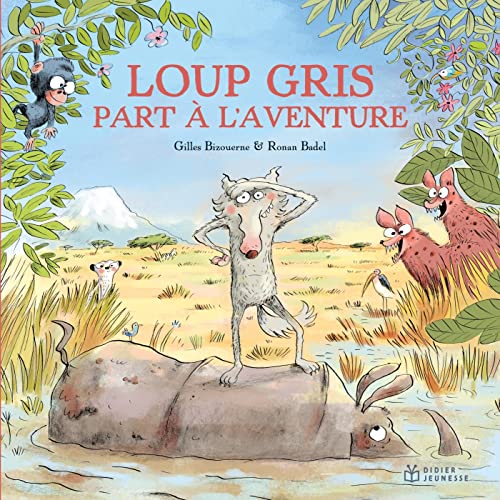 LOUP GRIS PART À L'AVENTURE
