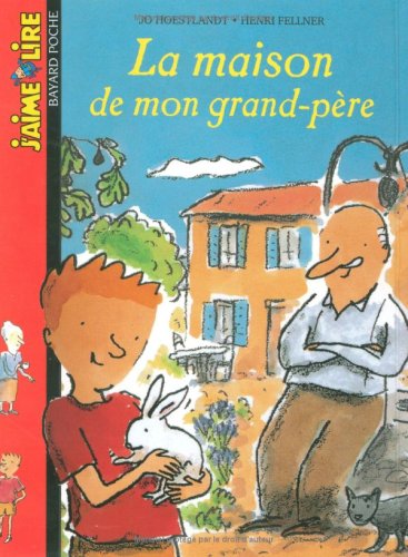 MAISON DE MON GRAND PERE (LA)