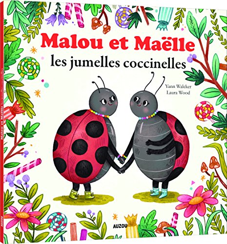 MALOU ET MAËLLE LES JUMELLES COCCINELLES