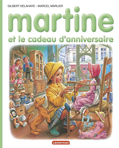 MARTINE ET LE CADEAU D'ANNIVERSAIRE