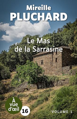 MAS DE LA SARRASINE (LE)