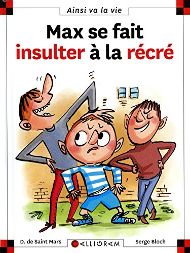 MAX SE FAIT INSULTER À LA RÉCRÉ