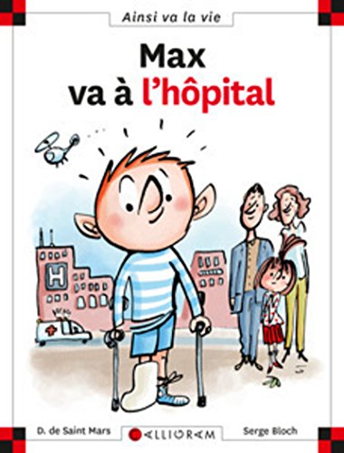 MAX VA À L'HÔPITAL
