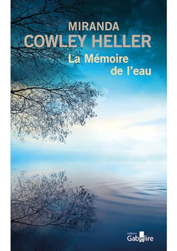 MÉMOIRE DE L'EAU (LA)