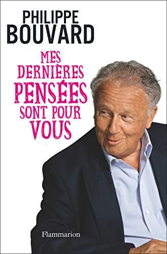 MES DERNIÈRES PENSÉES SONT POUR VOUS