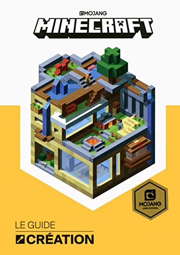 MINECRAFT, LE GUIDE CRÉATION