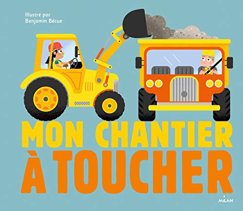 MON CHANTIER À TOUCHER