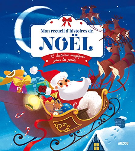 MON RECUEIL D'HISTOIRES DE NOEL
