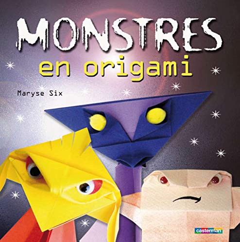 MONSTRES EN ORIGAMI