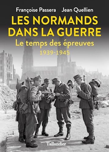NORMANDS EN GUERRE (LES)