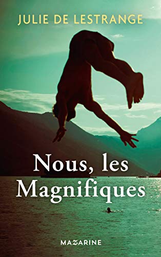 NOUS, LES MAGNIFIQUES