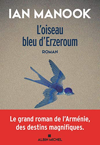 OISEAU BLEU D'ERZEROUM (L')