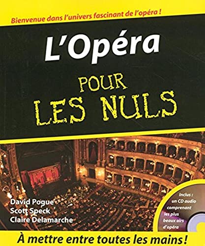 OPÉRA POUR LES NULS (L')