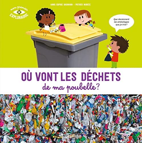 OÙ VONT LES DÉCHETS DE MA POUBELLE ?