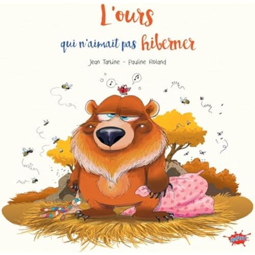 OURS QUI N'AIMAIT PAS HIBERNER (L')