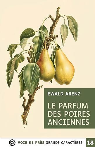 PARFUM DES POIRES ANCIENNES (LE)