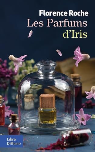 PARFUMS D'IRIS (LES)