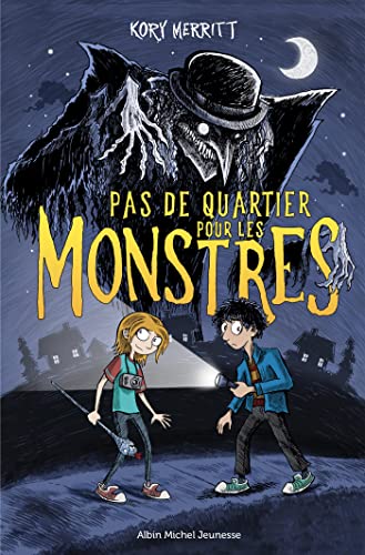 PAS DE QUARTIER POUR LES MONSTRES
