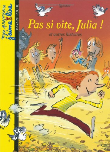 PAS SI VITE JULIA !