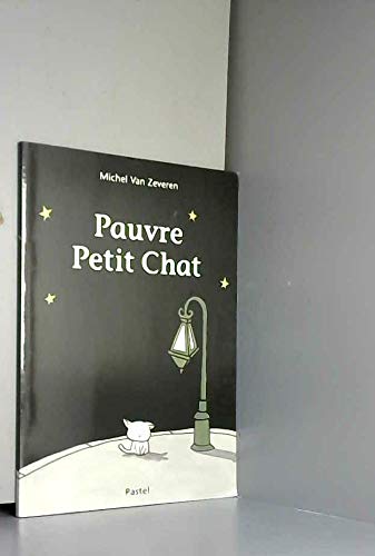 PAUVRE PETIT CHAT