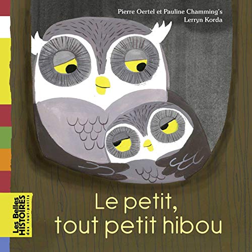PETIT, TOUT PETIT HIBOU (LE)