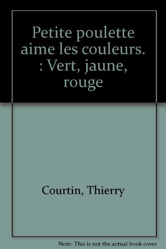 PETITE POULETTE AIME LES COULEURS