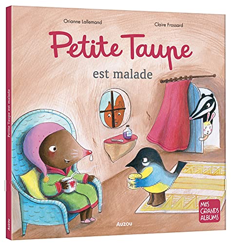 PETITE TAUPE EST MALADE