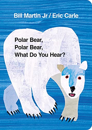 POLAR BEAR, POLAR BEAR, WHAT DO YOU HEAR ?