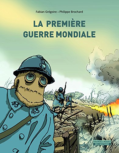 PREMIÈRE GUERRE MONDIALE (LA)