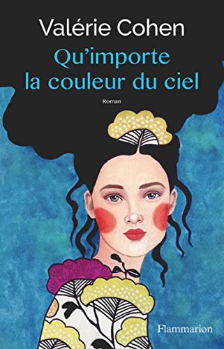 QU'IMPORTE LA COULEUR DU CIEL