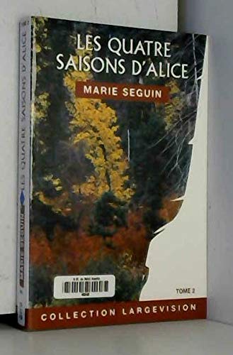 QUATRE SAISONS D'ALICE (LES)