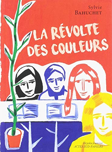 RÉVOLTE DES COULEURS (LA)
