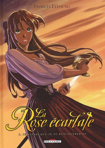 ROSE ÉCARLATE (LA)
